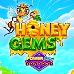 Honey Gems PowerPlay Jackpot